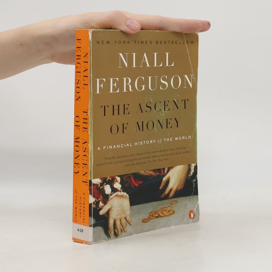 Niall Ferguson The Ascent of Money