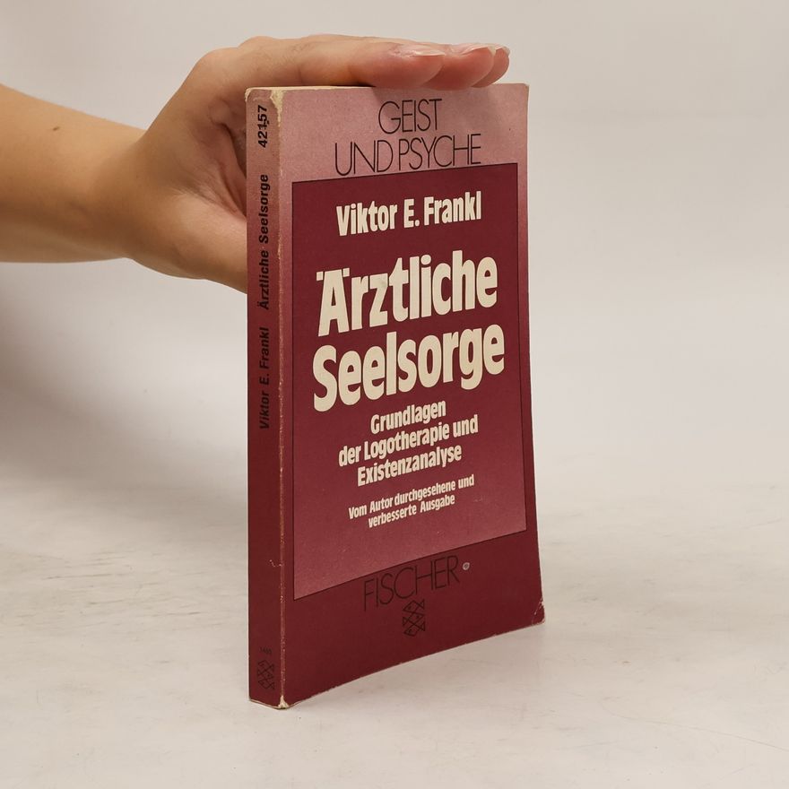 Viktor Frankl Ärztliche Seelsorge