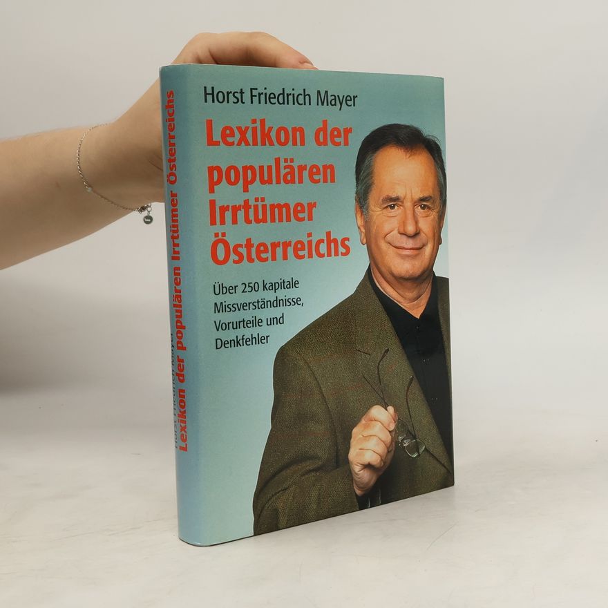 Horst Friedrich Mayer Lexikon der populären irrtümer österreichs