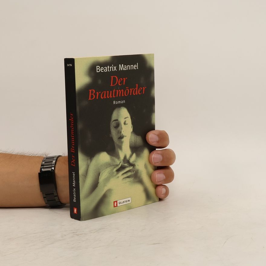 Beatrix Mannel Der Brautmörder
