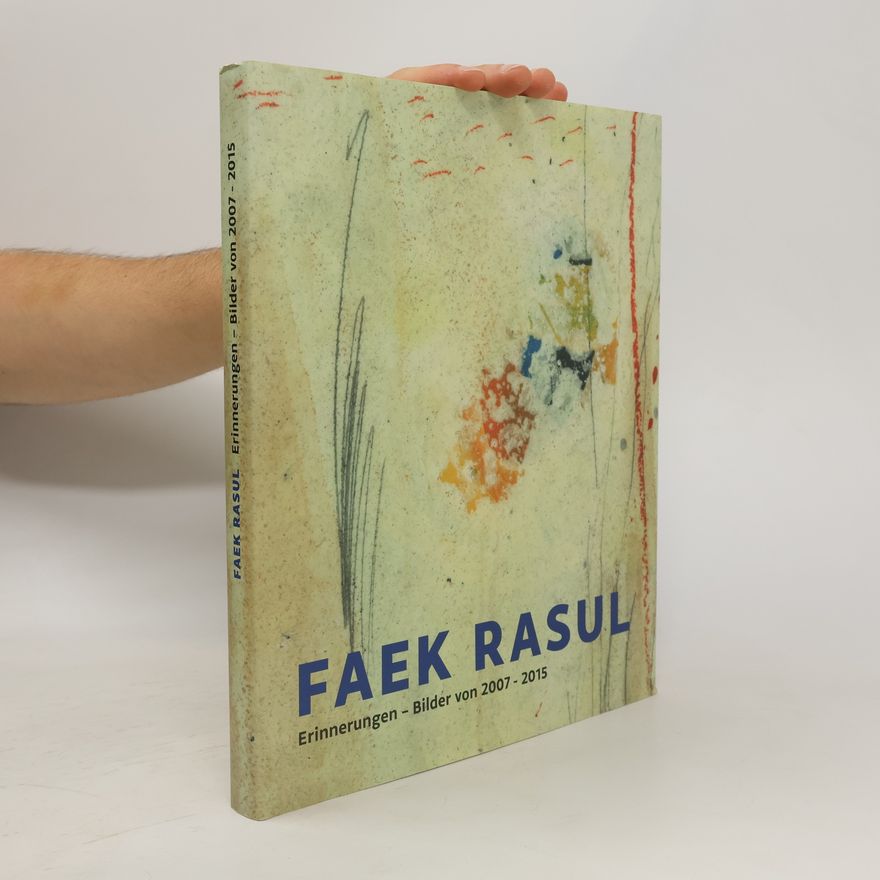Faek Rasul Faek Rasul- Erinnerungen