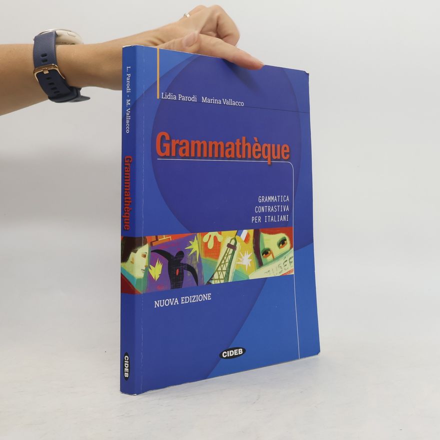 Marina Vallacco Grammathèque. Per le Scuole superiori