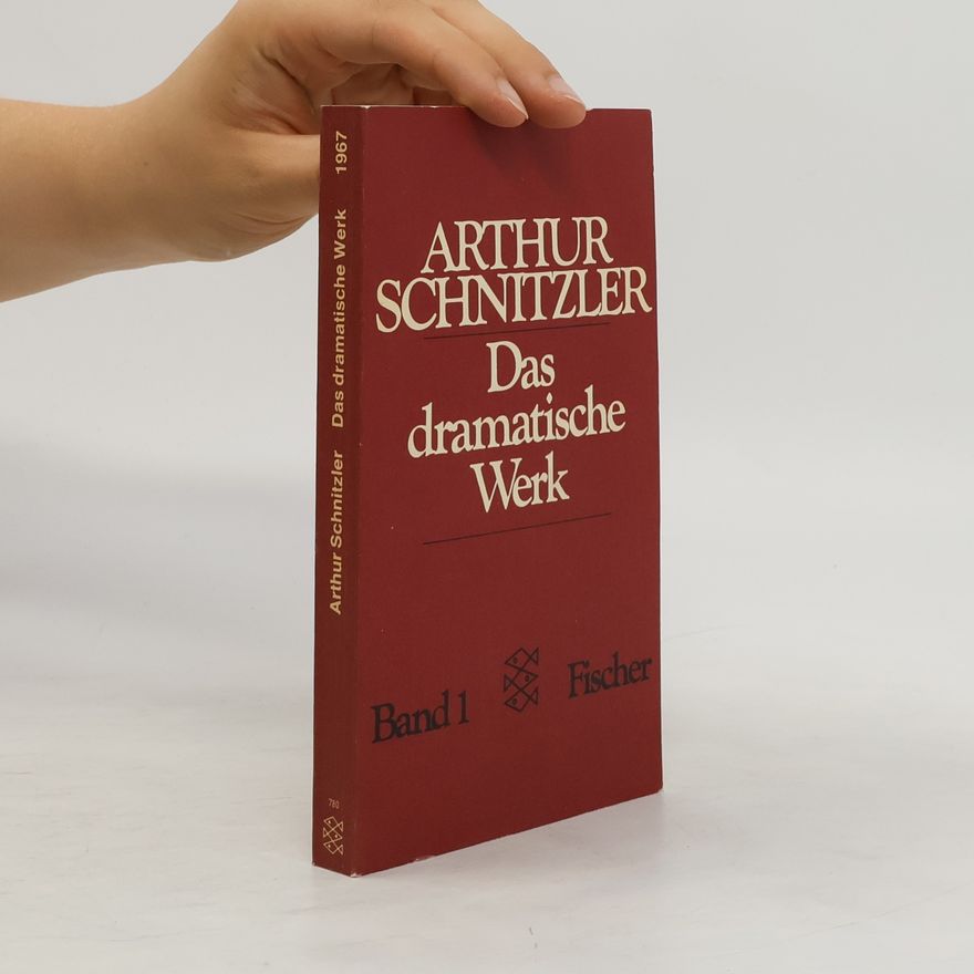Arthur Schnitzler Das dramatische Werk