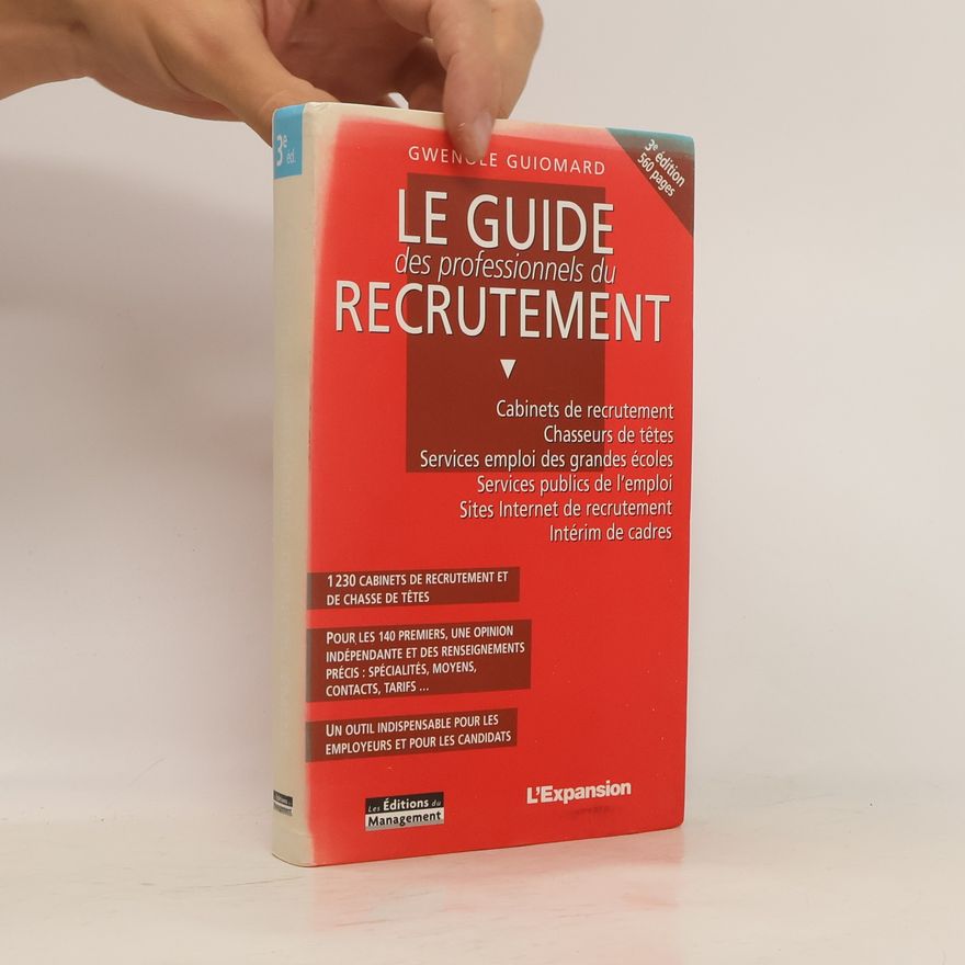 Gwenole Guiomard Le Guide des professionnels du recrutement - 3e édition