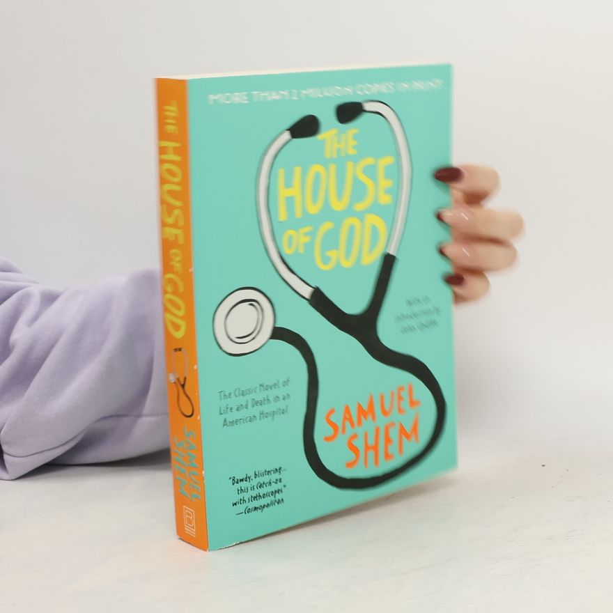 Samuel Shem The House of God