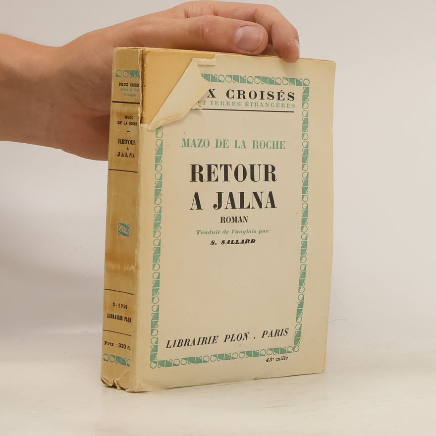 Mazo de la Roche Retour a Jalna.