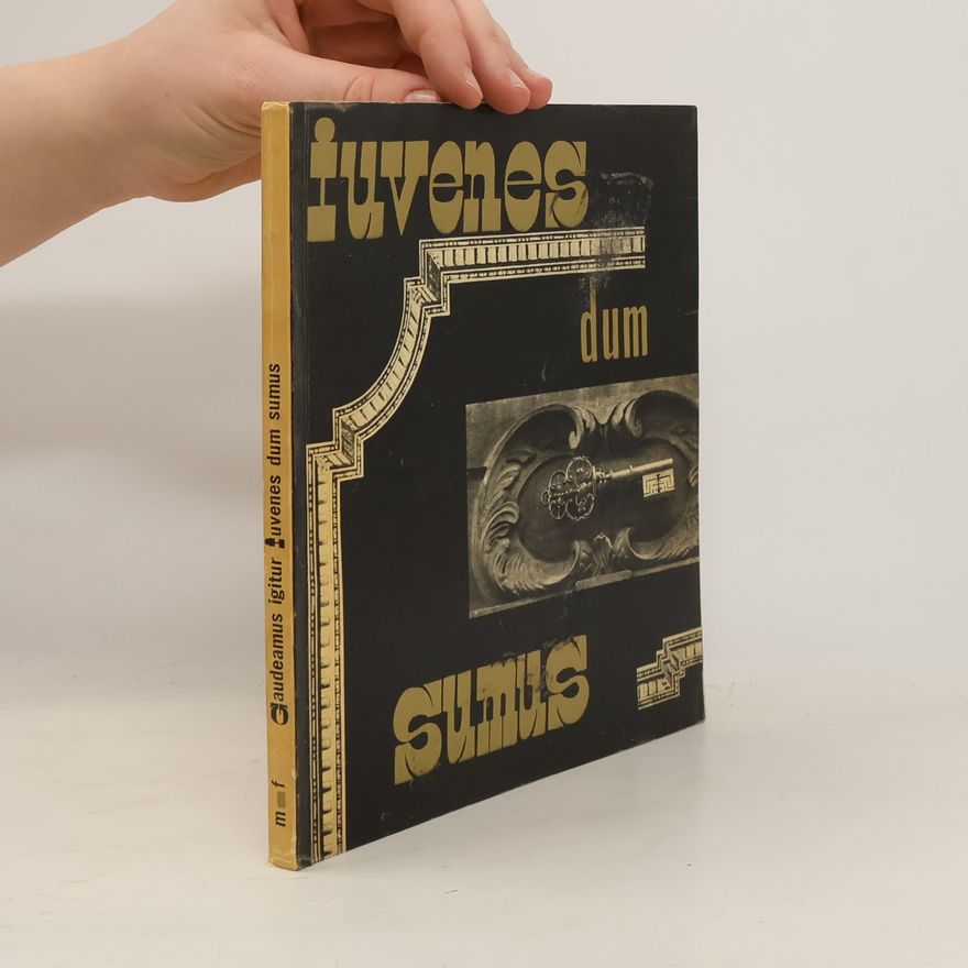 Karel Šmíd Iuvenes dum sumus
