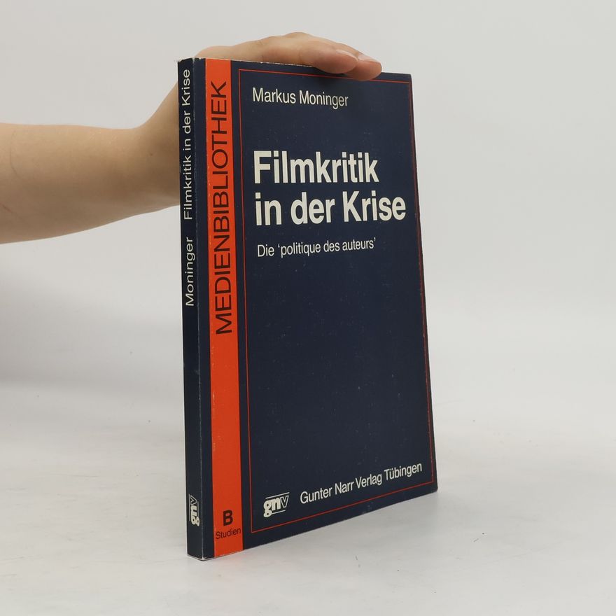 Markus Moninger Filmkritik in der Krise