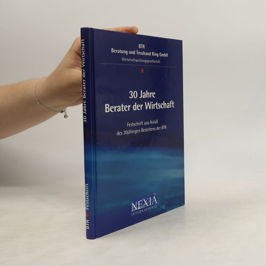 Autorenkollektiv 30 Jahre Berater der Wirtschaft