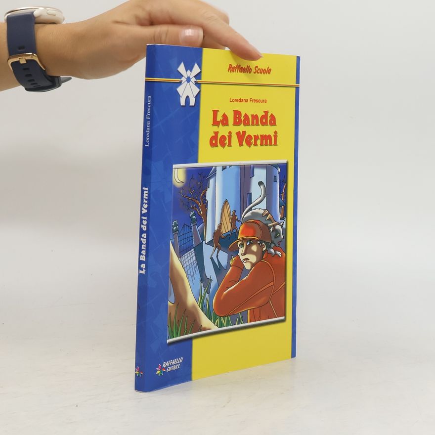 Loredana Frescura La banda dei vermi