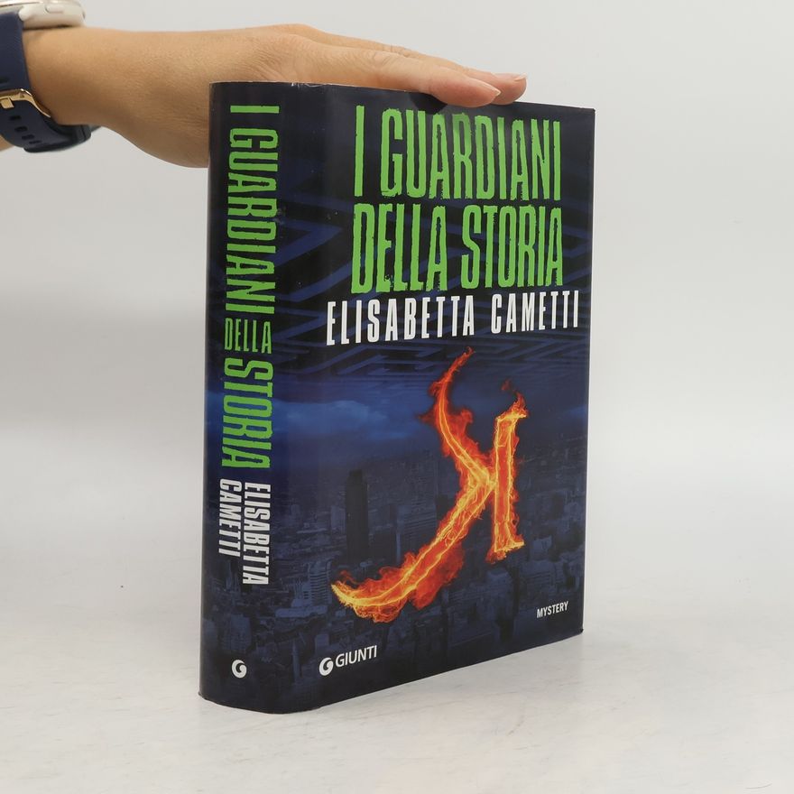 Elisabetta Cametti I guardiani della storia