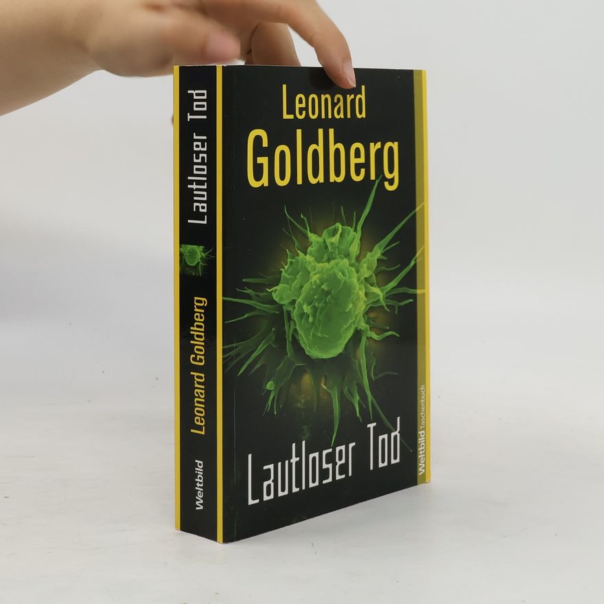 Leonard S. Goldberg Lautloser Tod