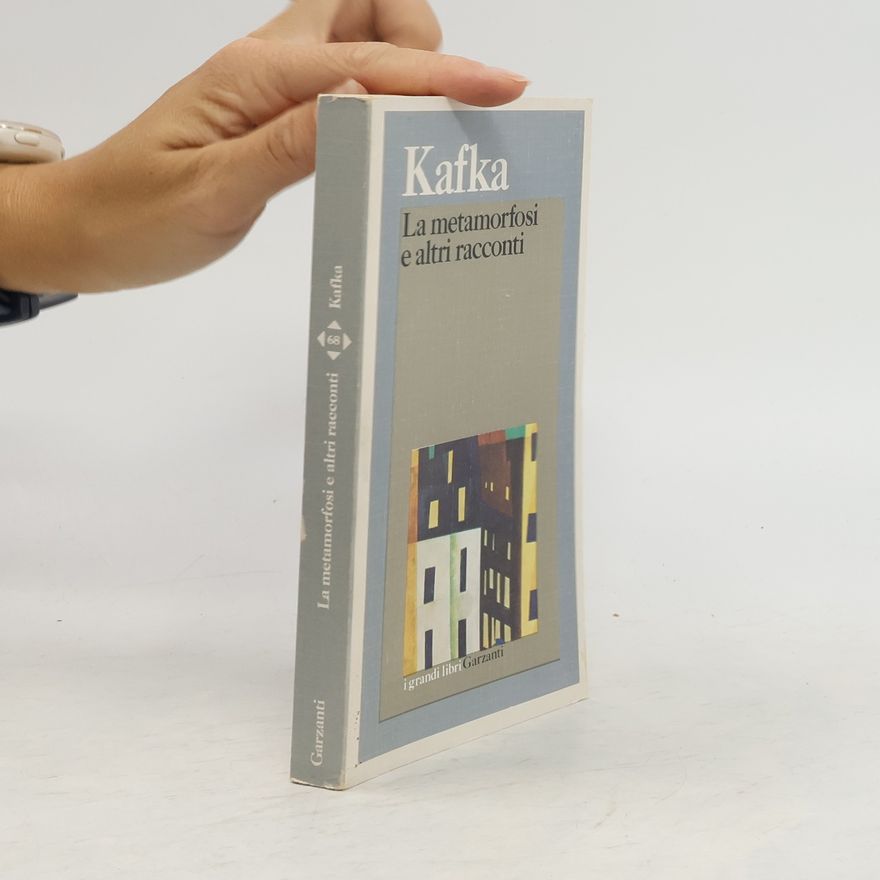 Franz Kafka La metamorfosi e altri racconti
