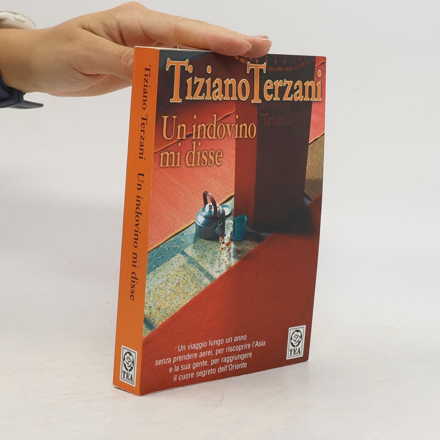 Tiziano Terzani Un indovino mi disse