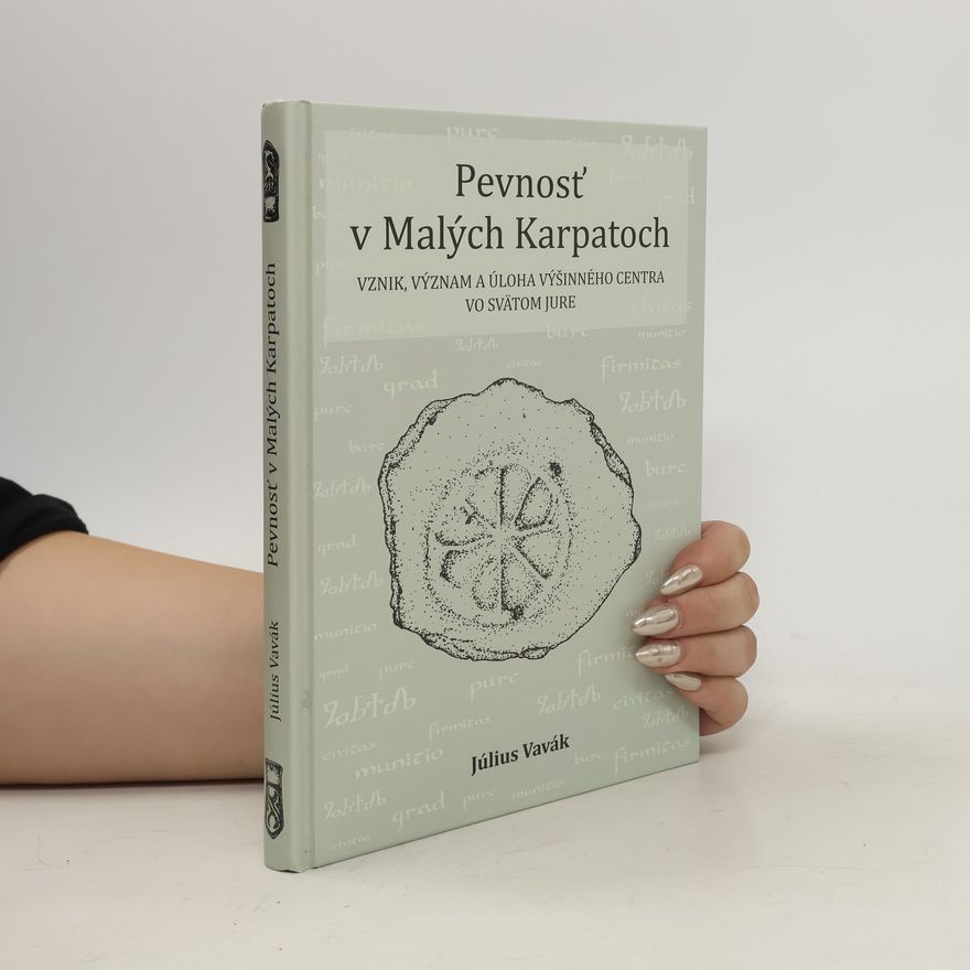 Július Vavák Pevnosť v Malých Karpatoch