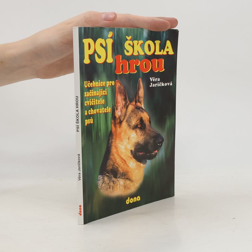 Věra Jaríčková Psí škola hrou