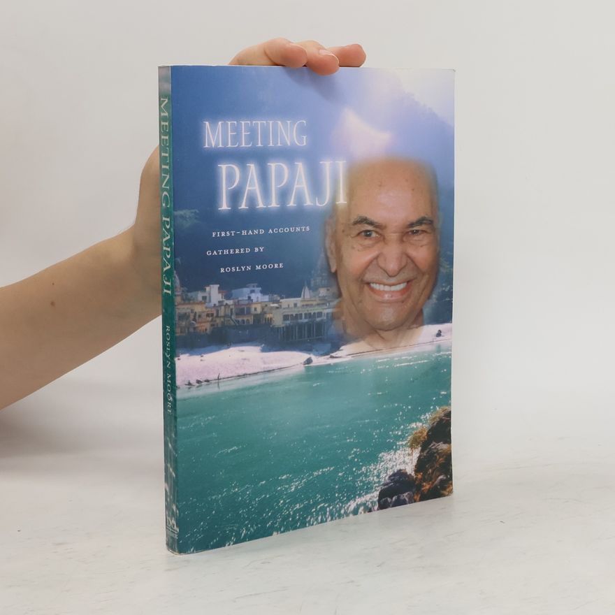 Roslyn Moore Meeting Papaji
