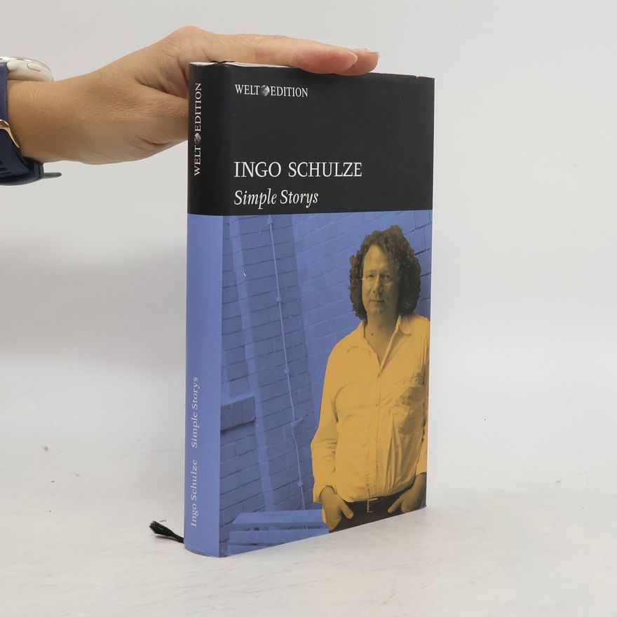 Ingo Schulze Simple Storys
