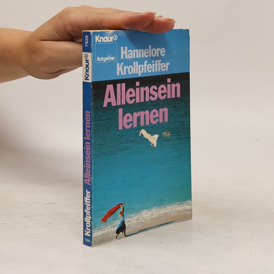Hannelore Krollpfeiffer Alleinsein lernen