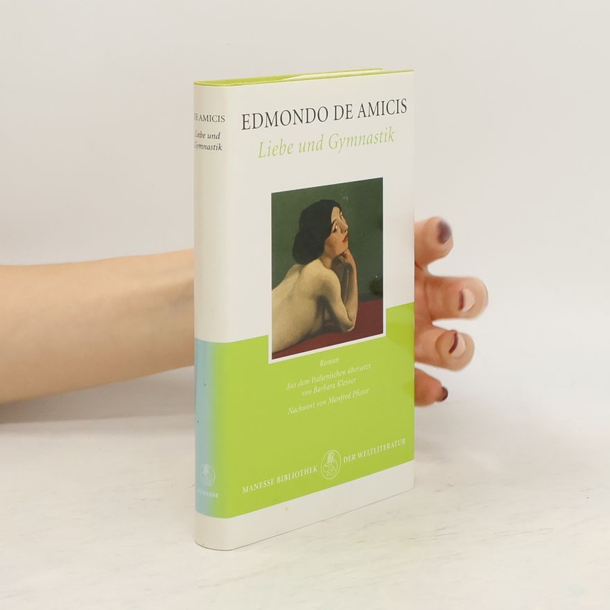 Edmondo de Amicis Liebe und Gymnastik