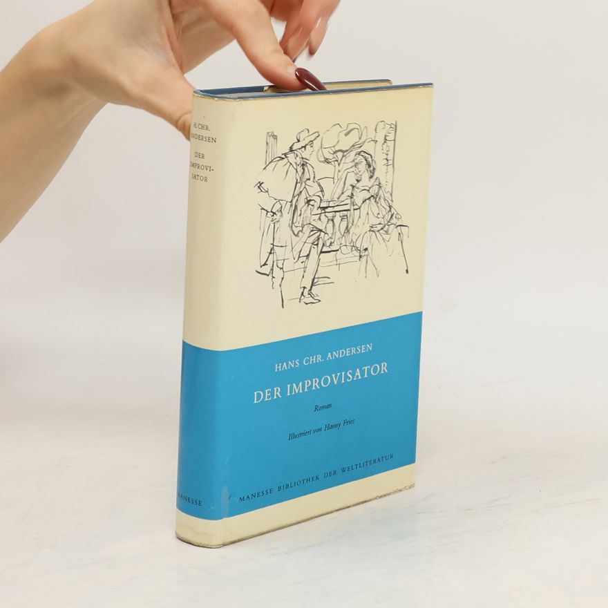 Hans Christian Andersen Der Improvisator