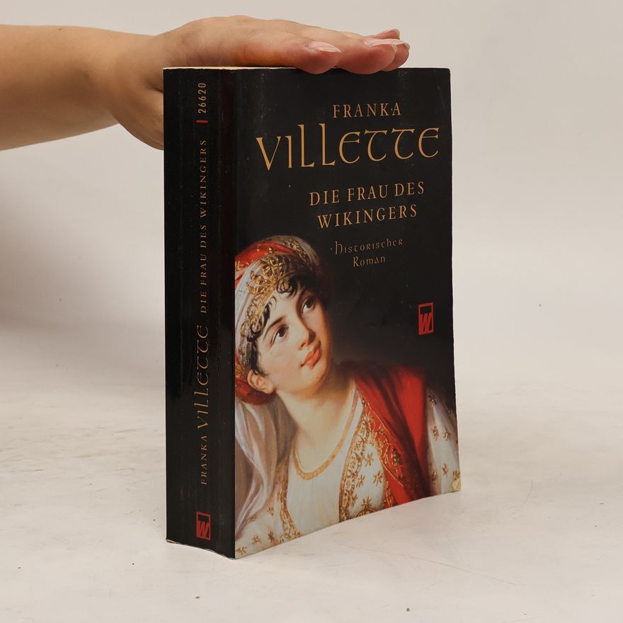 Franka Villette Die Frau des Wikingers