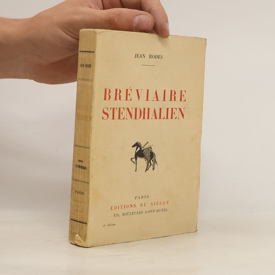 Jean Rodes Bréviaire Stendhalien