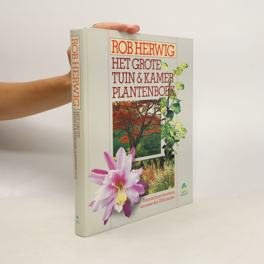 Rob Hewig Het grote tuin & kamerplantenboek