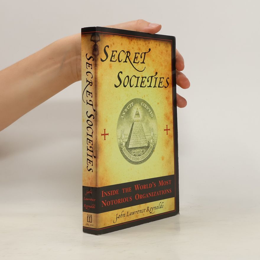 John Lawrence Reynolds Secret Societies
