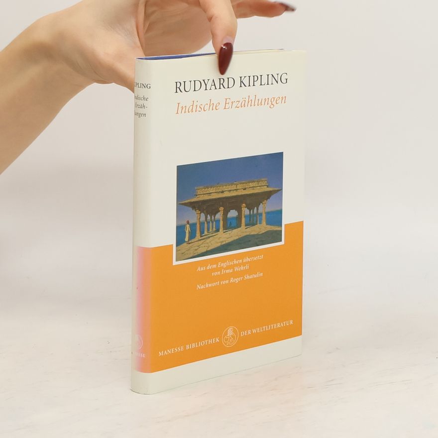 Rudyard Kipling Indische Erzählungen