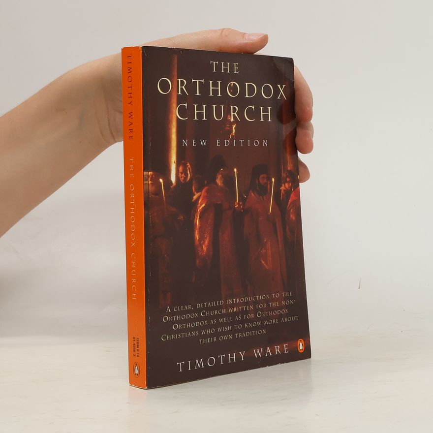 Timothy Ware The Orthodox Church