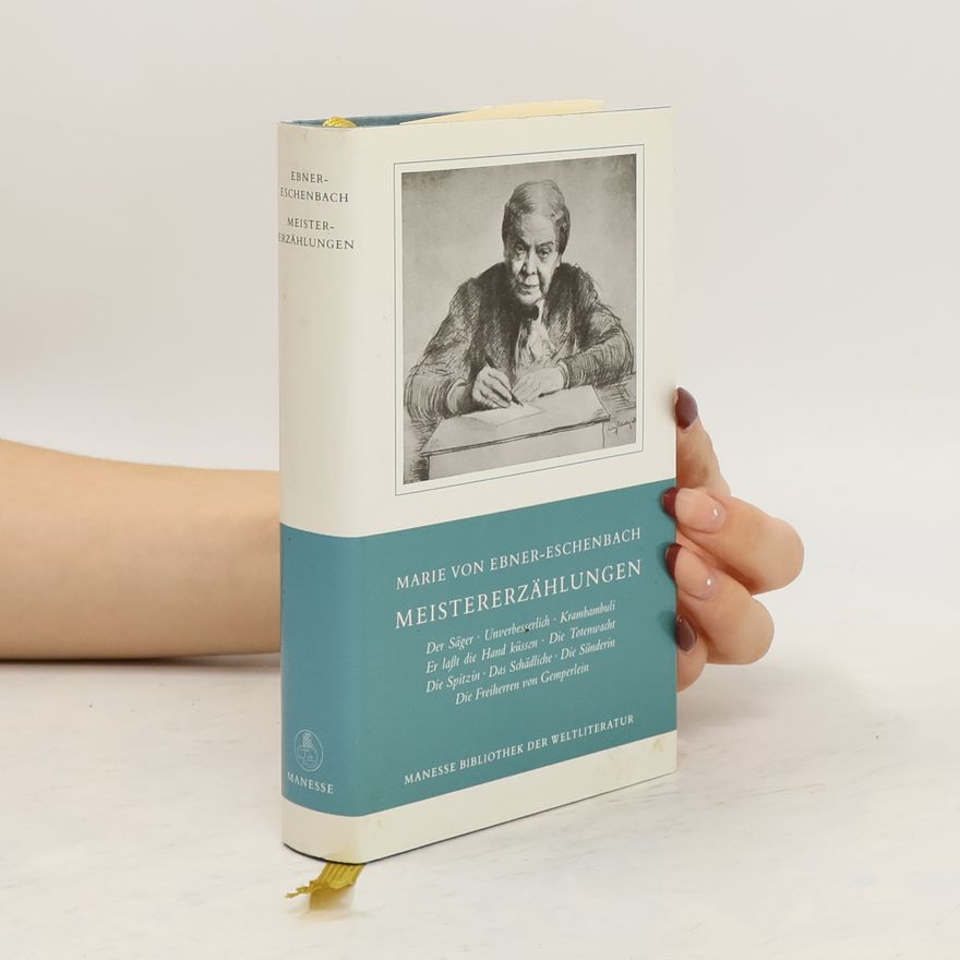 Marie von Ebner-Eschenbach Meistererzählungen