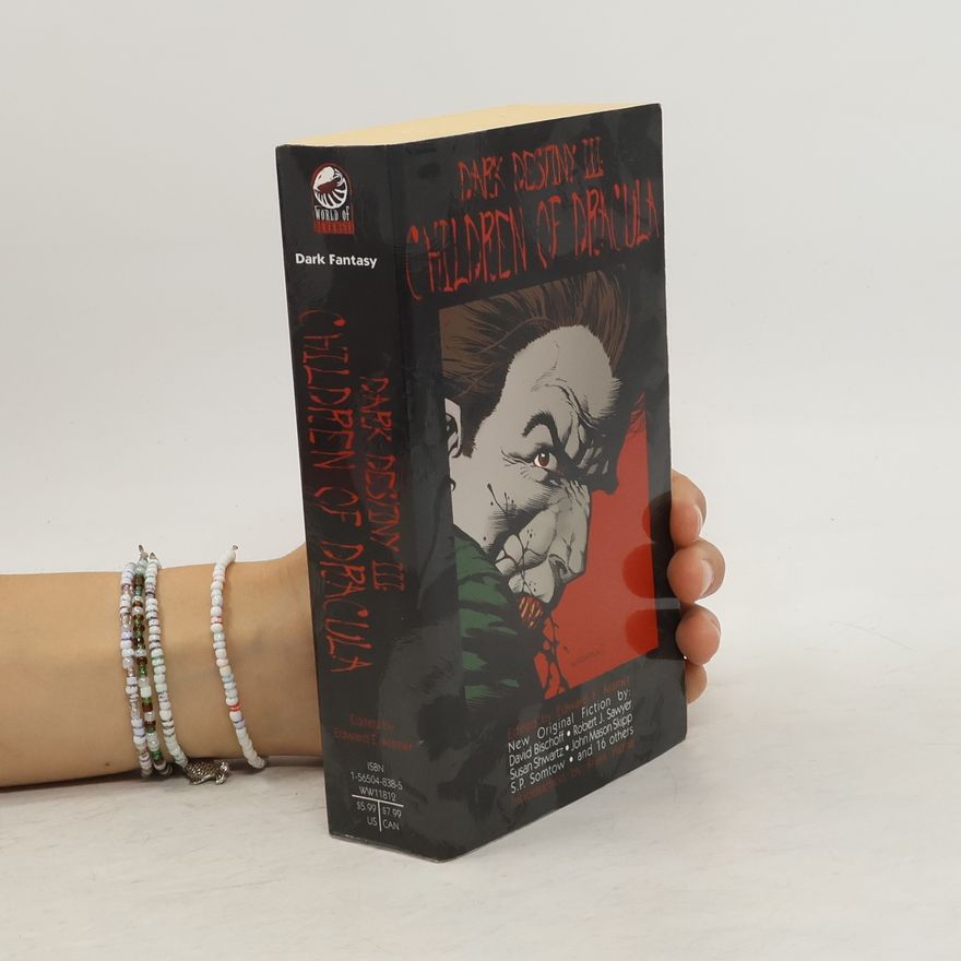 Edward E. Kramer Dark Destiny III: Children of Dracula