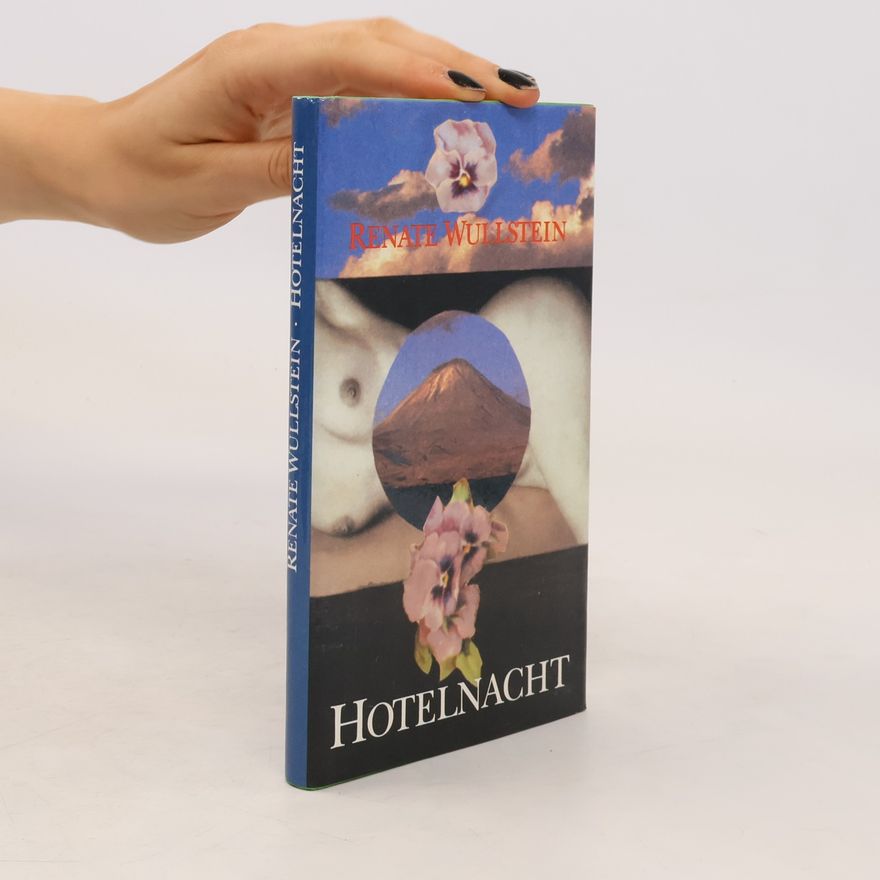 Renate Wullstein Hotelnacht. Erzählungen