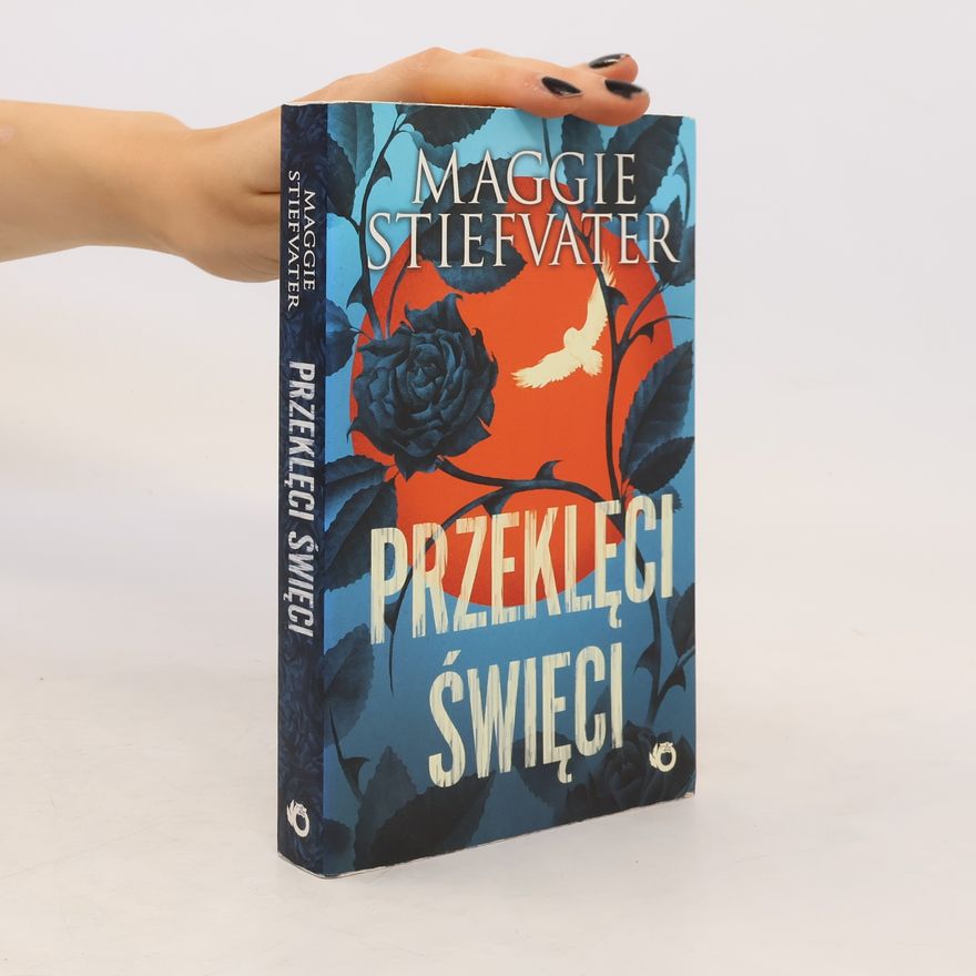 Maggie Stiefvater Przeklęci święci