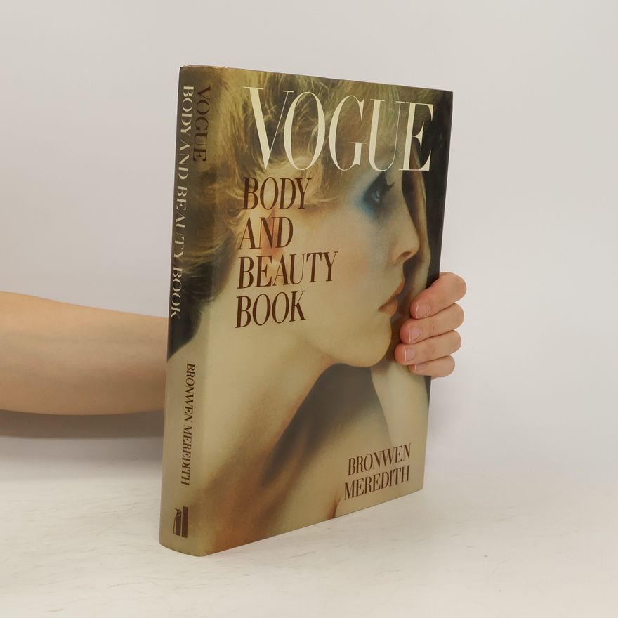 Bronwen Meredith Vogue Body and Beauty Book
