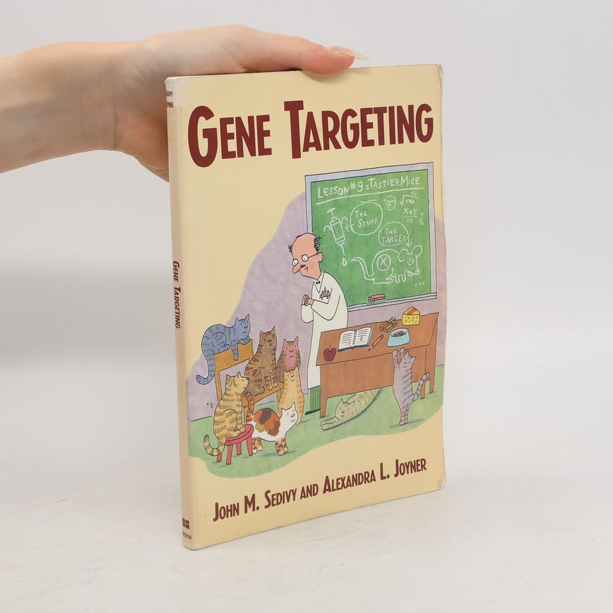 John M. Sedivy Gene Targeting