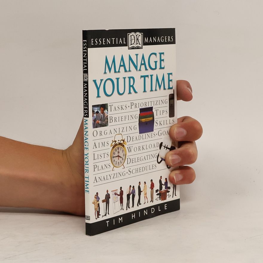 Tim Hindle Manage Your Time