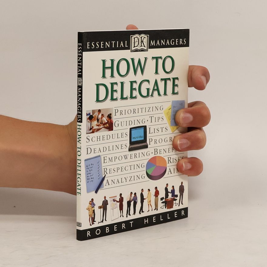 Robert Heller How to Delegate