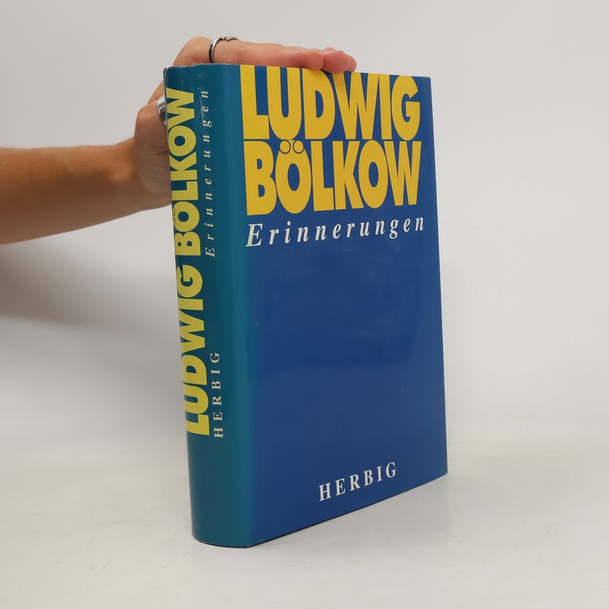 Ludwig Bölkow Erinnerungen