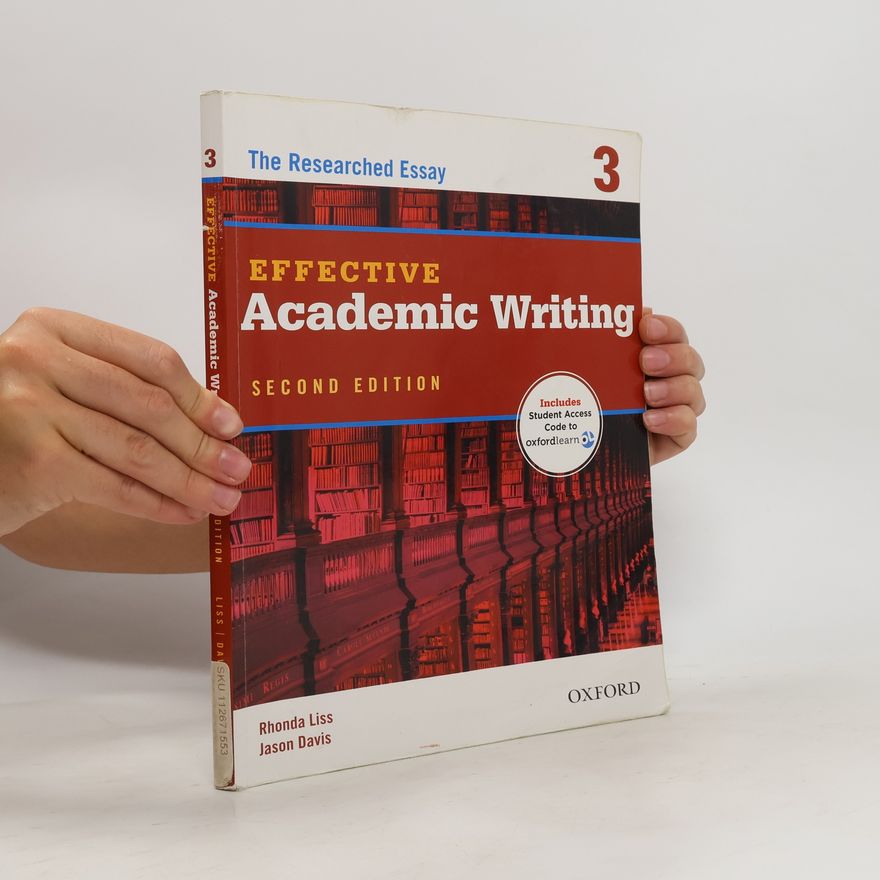 Rhonda Liss Effective Academic Writing 3