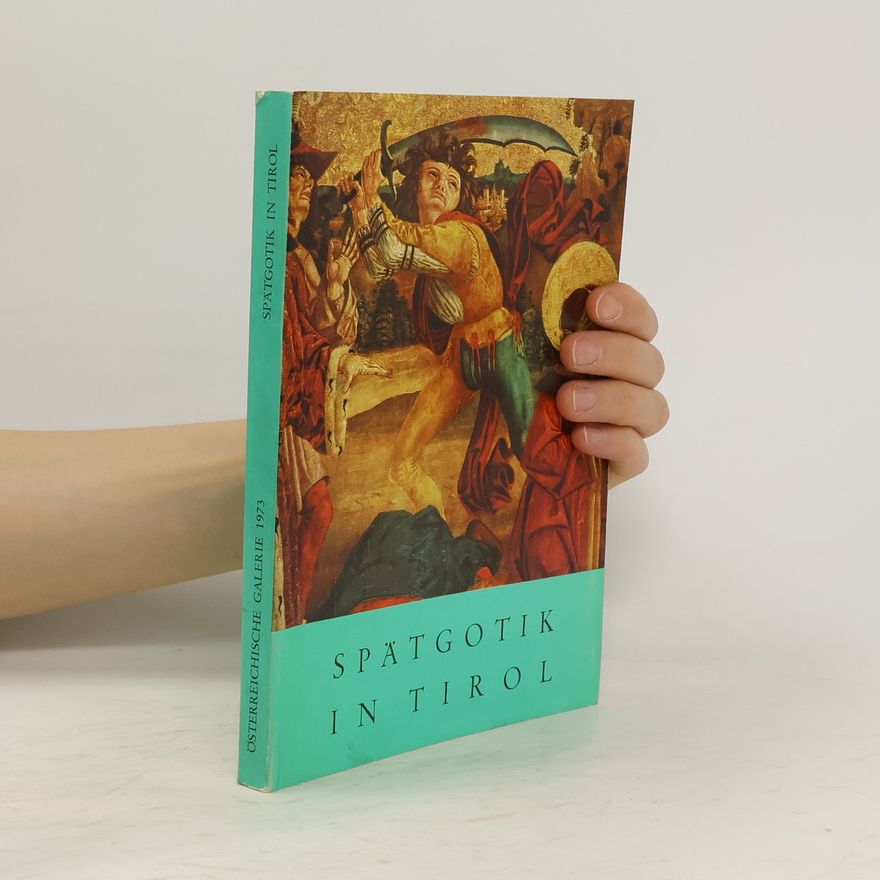 Autorenkollektiv Spätgotik in Tirol
