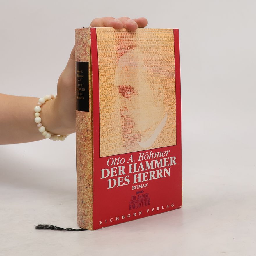 Otto A. Böhmer Der Hammer des Herrn