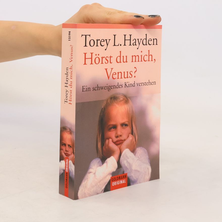 Torey Hayden Hörst du mich, Venus?