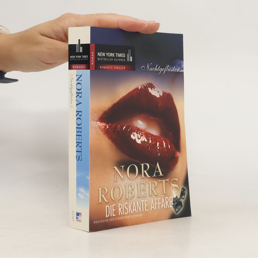 Nora Roberts Nachtgeflüster - Die riskante Affäre