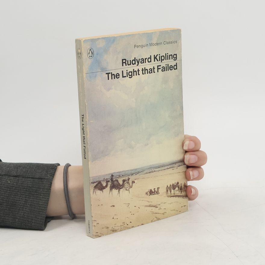 Rudyard Kipling The Light that Failed
