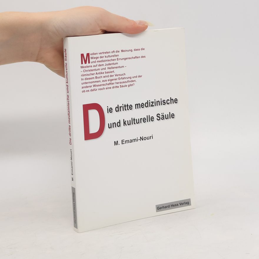 M. Emami-Nouri Die dritte medizinische und kulturelle Säule