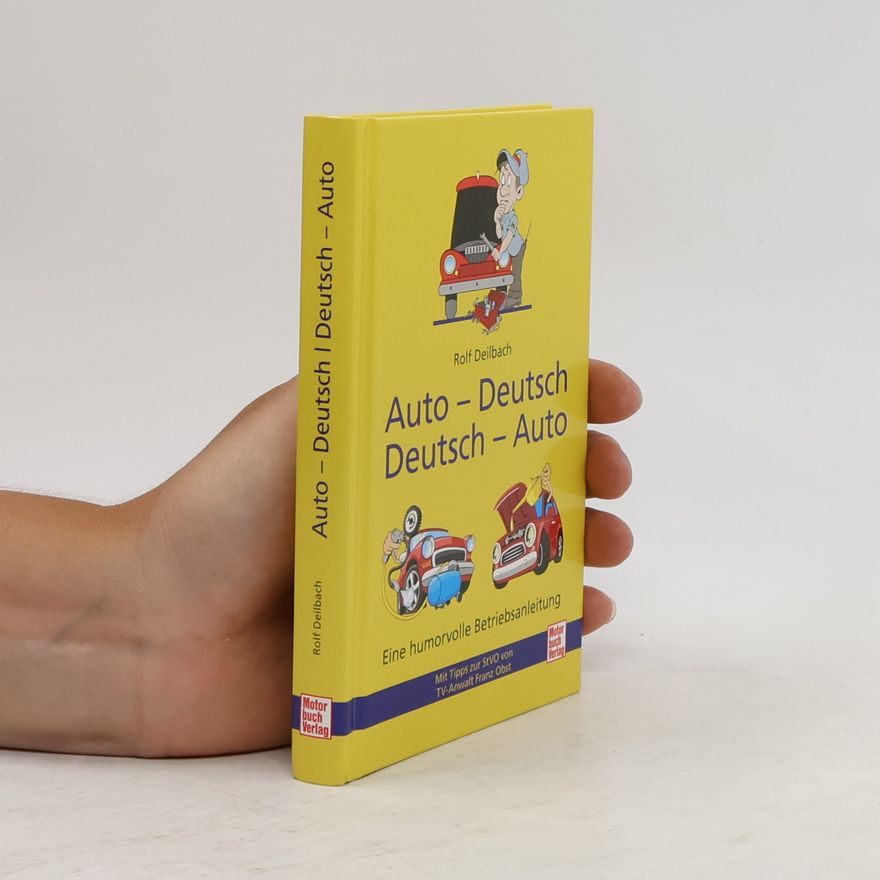 Rolf Deilbach Auto-Deutsch, Deutsch-Auto