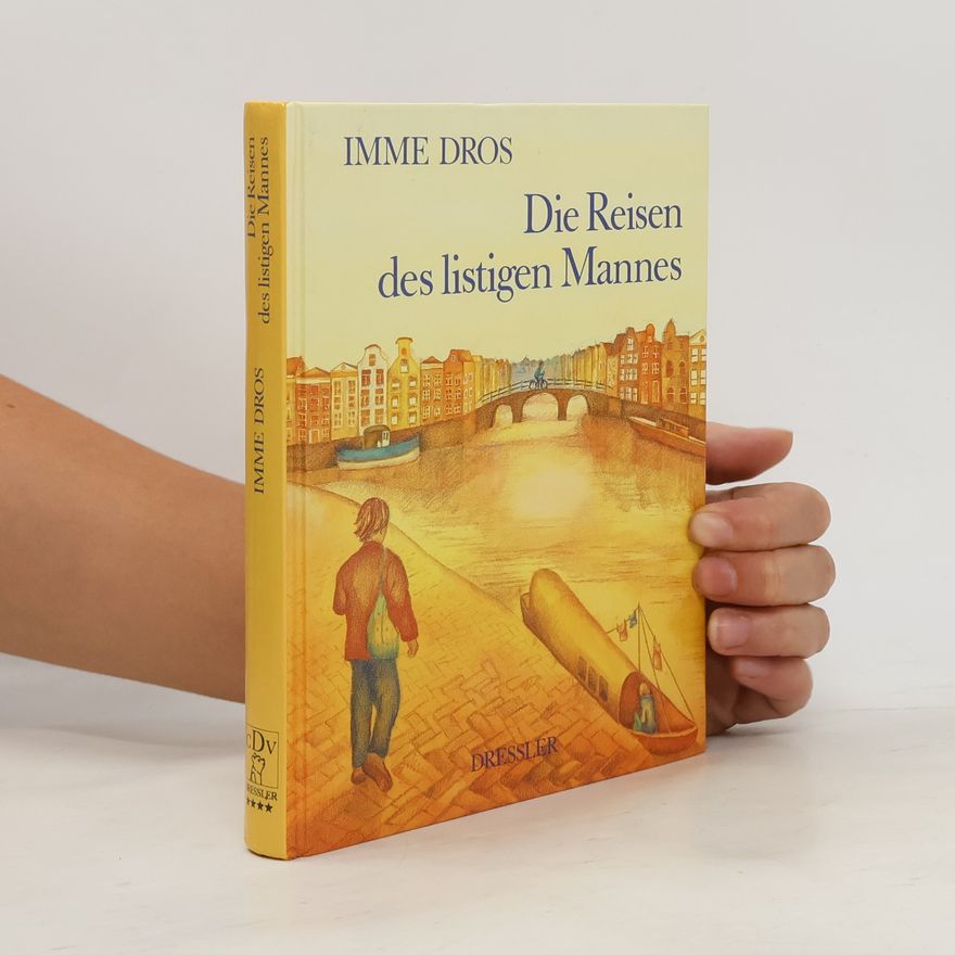 Imme Dros Die Reisen des listigen Mannes