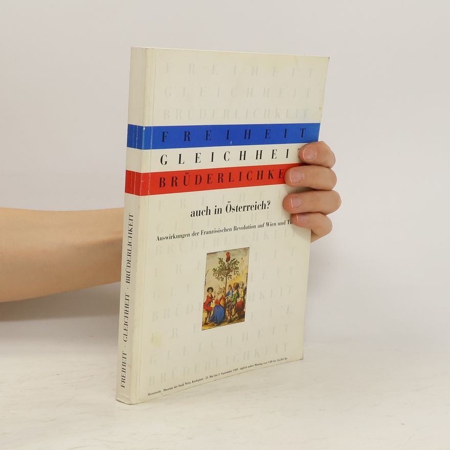 Autorenkollektiv Freiheit, Gleichheit, Brüderlichkeit auch in Österreich?